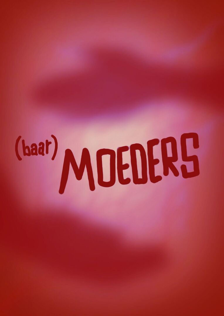 (Baar)Moeders - HKU Interactive Performance Design